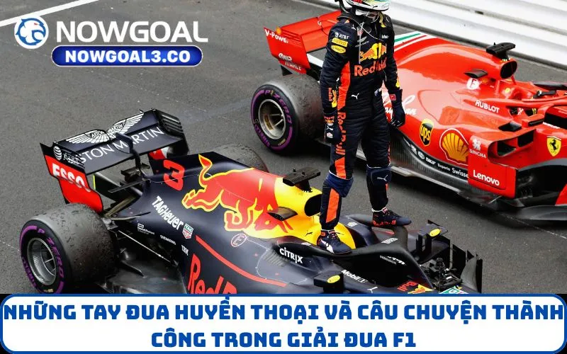 Những tay đua huyền thoại và câu chuyện thành công trong giải đua F1