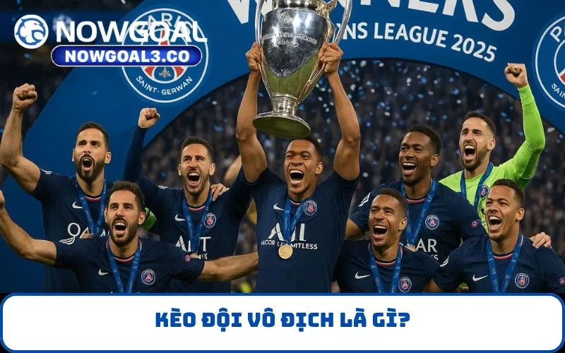 Kèo đội vô địch là gì?