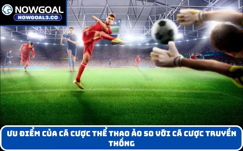 Ưu điểm của cá cược thể thao ảo so với cá cược truyền thống