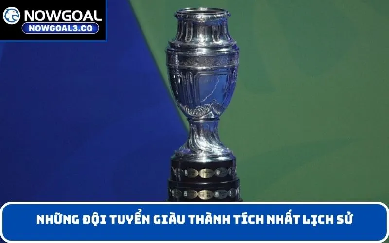 Những đội tuyển giàu thành tích nhất lịch sử