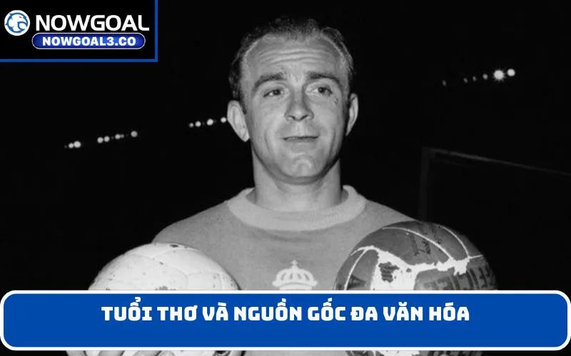 Tuổi thơ và nguồn gốc đa văn hóa