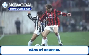 đăng ký NOWGOAL