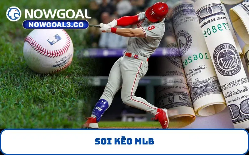 soi kèo MLB