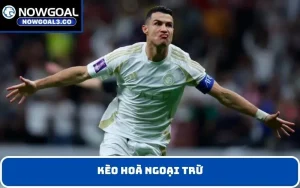 kèo hoà ngoại trừ